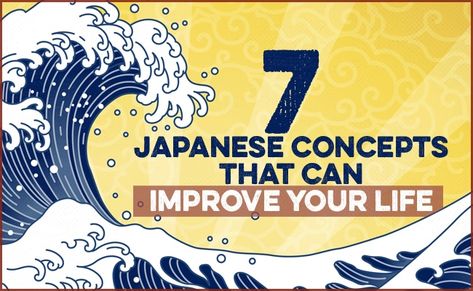 7 Japanese Concepts, Japanese Concept, Crane Kick, Lottery Strategy, Japanese Philosophy, Embrace Imperfections, Diy Classroom Decorations, Art Of Manliness, Diy Classroom