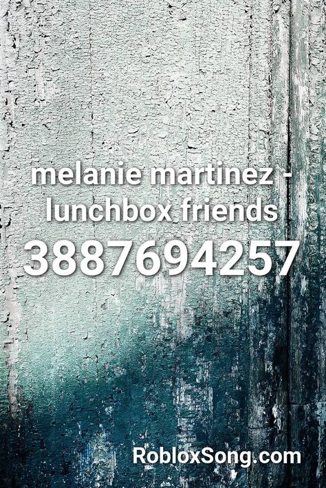 Melanie Martinez - Lunchbox Friends Roblox ID - Roblox Music Codes Roblox Music Codes 2023, Roblox Sound Id, Lunchbox Friends, Songs For Dance, Roblox Music Codes, Mom Song, Roblox Id, Nurse Office, Wheels On The Bus