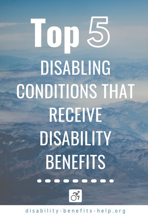 Here are the top 5 disabling conditions that receive benefits from Social Security. Disability programs are available to all with eligible disabilities, so it is important to know what conditions are likely to qualify. Disabled Veterans Benefits, Loss Of Balance, Veterans Benefits, Social Security Benefits, Mental Disorders, Free Books Online, Central Nervous System, Neck Pain, Social Security