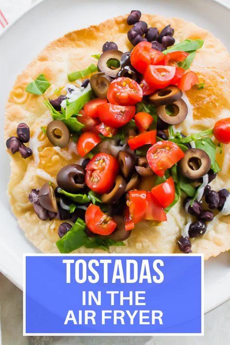 Air Fryer Tostadas are the perfect flat homemade taco shell with or without meat! These open-faced tacos are super crispy and ready in just 6 minutes each! #vegetarian #tacos #airfryer Tostada Air Fryer, Air Fry Tostada Shells, Flat Tacos, Air Fryer Easy Recipes, Tostadas Recipes, Air Fryer Dinners, Tostadas Recipe, Air Fryer Easy, Pescatarian Meals