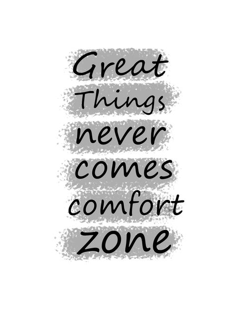 No Comfort Zone, Best Qoute Life, Great Things Never Come In Comfort Zones, Comfort Zone Wallpaper, Study Snaps, Study Snaps Ideas, Farewell Quotes, Gond Painting, White Quotes