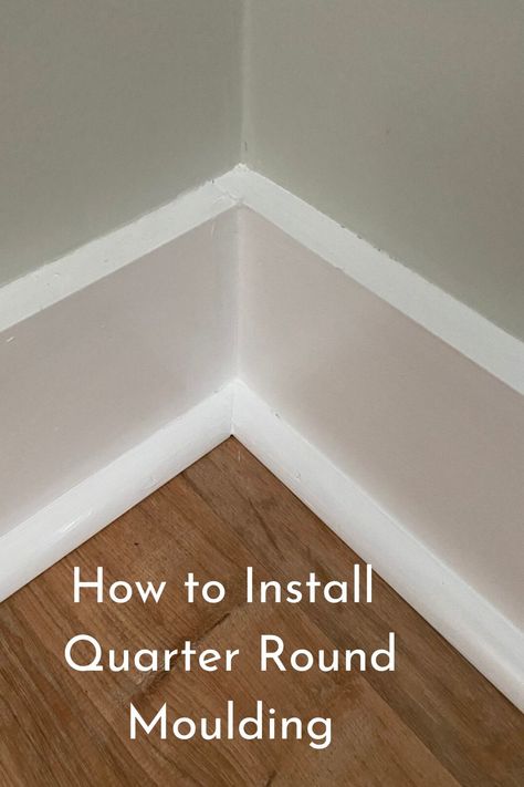 How to Install Quarter Round Moulding - DIY Home Improvement Blog Diy Quarter Round Molding, Moulding Diy, Quarter Round Molding, Door Jam, Round Moulding, Shoe Molding, Door Molding, Wall Molding, Nail Holes