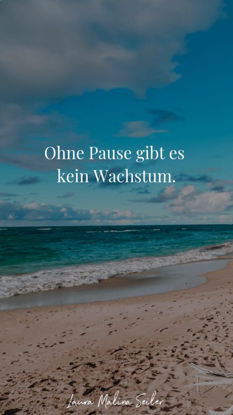 #204 Podcast: Warum es ohne Pause kein Wachstum geben kann - Laura Seiler Life Coaching Laura Malina Seiler, Happy Holy, Find Your Happiness, Digital Vision Board, Train Of Thought, Morning Affirmations, Positive Psychology, Life Coaching, Self Motivation