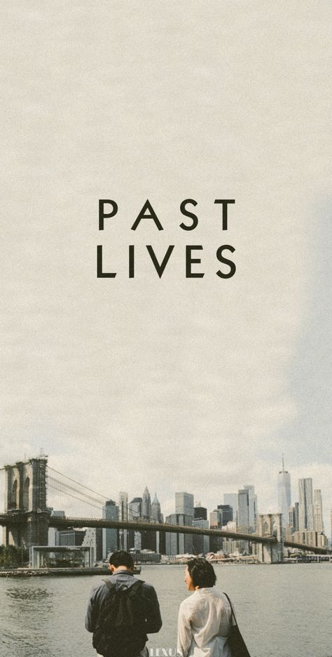 NORA and HAE SUNG in New York Past Lives Movie Poster, Past Lives Quotes, Past Lives Poster, Past Lives Aesthetic, Past Lives Movie, Film Posters Art, Best Movie Posters, Movies Quotes Scene, Film Pictures