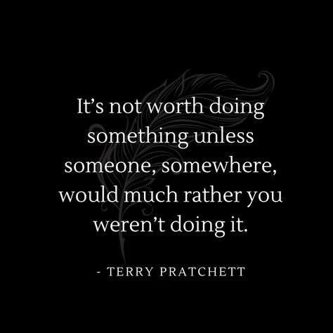 Trickster Quotes, Discworld Aesthetic, Terry Pratchett Tattoo, Discworld Quotes, Pratchett Quotes, Terry Pratchett Quote, Amusing Quotes, Terry Pratchett Books, Bookish Quotes