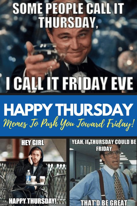 Happy Thirsty Thursday, Thursday Humor, Happy Friday Eve, Happy Thursday Quotes, Friday Eve, Thursday Quotes, Mom Guilt, Thirsty Thursday, Funny As Hell