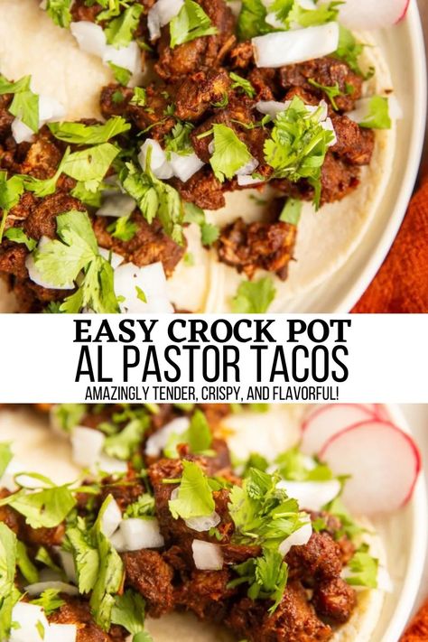 Crock Pot Al Pastor Tacos - Quite possibly the easiest Al Pastor recipe you’ll ever make! Crock Pot Al Pastor makes incredibly tender, crispy, flavorful tacos al pastor! Al Pastor Recipe Slow Cooker, Pork Tacos Mexican, Alpastor Recipe, Al Pastor Recipe, Tacos Al Pastor Recipe, Slow Cooker Pork Tacos, Al Pastor Tacos, Pastor Tacos, Slow Cooker Recipes Pork