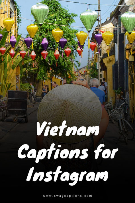 Vietnam Quotes Travel, Vietnam Captions Instagram, Vietnam Quote, Saigon Travel, Funny Photo Captions, Vacation Captions, Hanoi Old Quarter, Vietnam Holidays, Sapa Vietnam