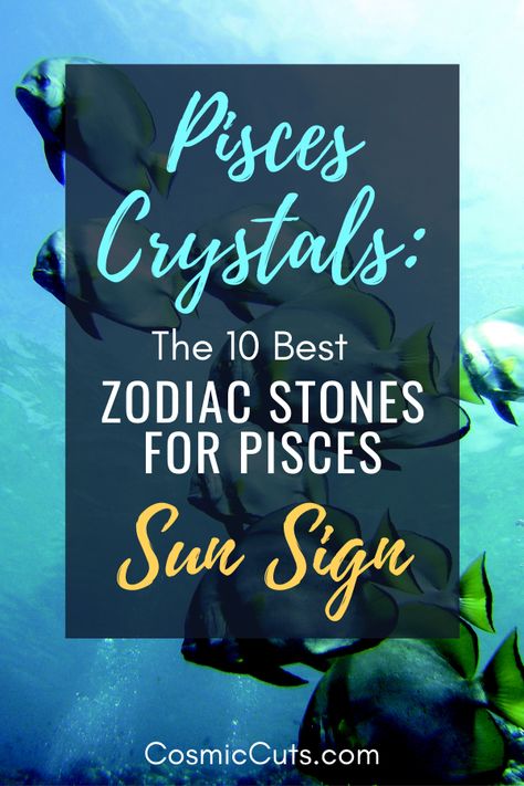 Crystals For Pisces, Pisces Crystals, Pisces Sun Sign, About Pisces, Pisces Gemstones, Healing Crystals Decor, Pisces Crystals And Stones, Pisces Birthstone, Pisces Sun