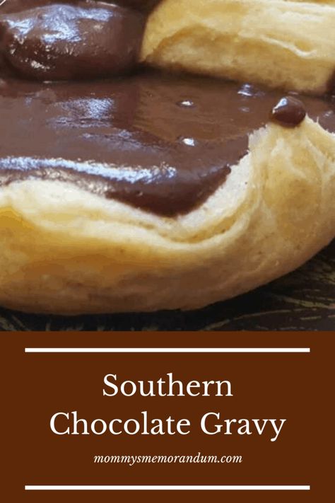 Unique Gravy Recipe, How To Make Chocolate Gravy, Chocolate Gravy Recipe Easy, Homemade Chocolate Gravy, Southern Chocolate Gravy, Easy Chocolate Gravy Recipe, Onion Gravy Recipe Simple, Chocolate Gravy Easy, Chocolate Gravy Recipe Southern