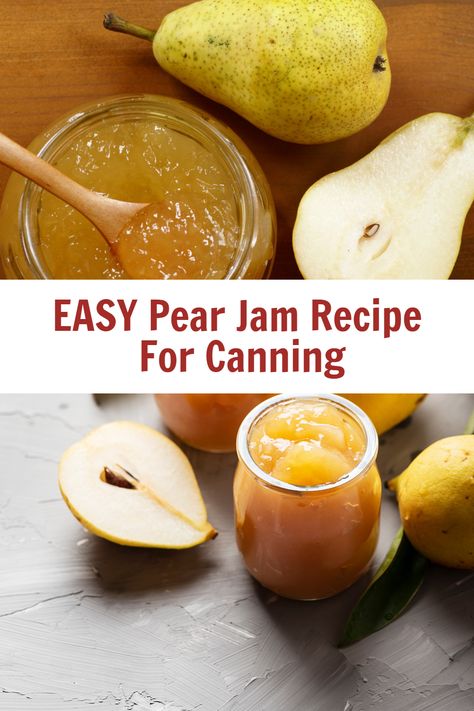 An open jar of pear jam with fresh pears beside it, with overlay text "easy pear jam recipe for canning", showcasing a delightful pear jam recipe for canning pear jam. Recipe For Pear Preserves, Pear Jam Canning Recipes, Pear Honey Recipe Canning, Canning Pears Easy, Pear Jam With Pectin, Pear Preserves Recipe Easy, Pear Preserving, Pear Jam Recipe Canning, Pear Perserves Recipes