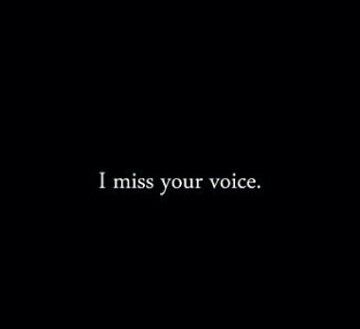 Attachment Quotes, Voice Quotes, I Miss Your Voice, Miss You Dad, Soulmate Love Quotes, I Hope You Know, Teacher Quotes, Dream Guy, Your Voice