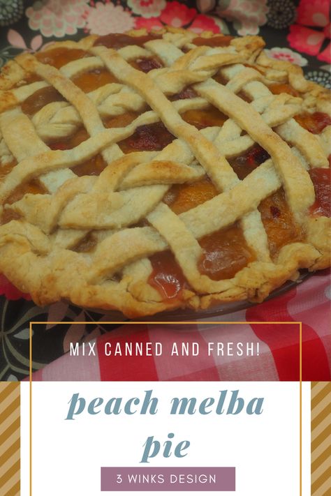 Peach Melba Pie - 3 Winks Design Peach Melba Pie, Home Canned Peaches, Peach Melba, Pie Pops, Pie Day, Raspberry Sauce, Fresh Raspberries, Canned Peaches, Baked Goodies