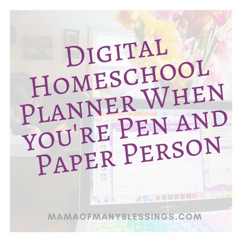 Surprisingly Amazing Results From A Digital Homeschool Planner Digital Homeschool Planner, Paper Person, Toddler Homeschool, Review Board, Homeschool Planner, Homeschool Planning, A Pen, Homeschool Mom, Pen And Paper