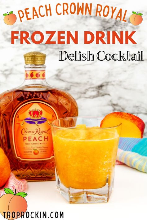 Mixed Drinks With Crown Peach, Whiskey Frozen Drinks, Crown Royal Peach Punch, Peach Crown Royal Recipes Easy, Crown Royal Peach Drinks Recipes Easy, Crown Peach Slush, Crown Royal Peach Drinks, Peach Crown Cocktails, Jim Beam Peach Drinks