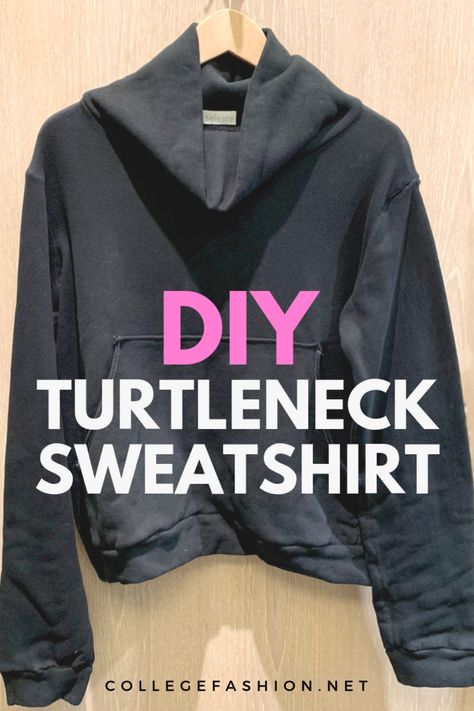 DIY turtleneck sweatshirt tutorial - how to sew your own sweatshirt with pattern Diy Turtleneck, Diy Hoodie Refashion, Diy Sweatshirt Refashion, College Outfits Lazy, Diy Clothes Refashion Videos, Diy Clothes For Women, Sweatshirt Refashion, College Outfits Winter, Outfits Lazy