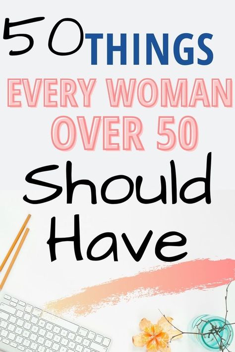 50 Things Every Woman Should Have By Age 50 While by no means complete, this is a very insightful list of possible goals for women. | 50 plus | over 50 | midlife | menopause | second act | women over 50 | life after 50 Being 50 Woman Quotes, Life At 50 Woman, Dating After 50 For Women, Mid Life Crisis Women, Turning 50 Quotes, Scalp Spa, Grandma Journal, Hair Detox, 50 Quotes