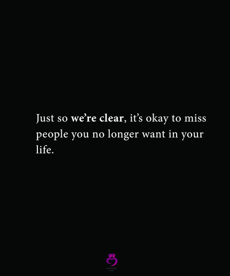 Just so we’re clear, it’s okay to miss
 people you no longer want in your
 life.
#relationshipquotes #womenquotes No Longer Want A Relationship, I’m Not Ready For A Relationship, Not Ready For A Relationship, Ready For A Relationship, Not Ready, True Life, A Relationship, Its Okay, To Miss