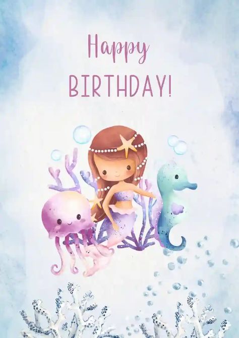 Mermaid Birthday Card Ideas, Happy Birthday Mermaid Wishes, Happy Birthday Mermaid, Birthday Cards For Kids, Mermaid Birthday Card, Free Birthday Cards, 5th Birthday Girls, Birthday Girl Quotes, Birthday Mermaid