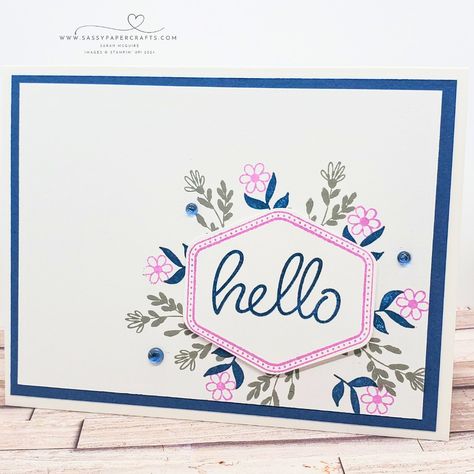 Heartfelt Hexagon Hello Card - SassyPaperCrafts Heartfelt Hexagon, Hexagon Cards, Hand Made Greeting Cards, Make Your Own Card, Hello Cards, Stampin Up Catalog, Making Greeting Cards, Spring Cards, Punch Cards