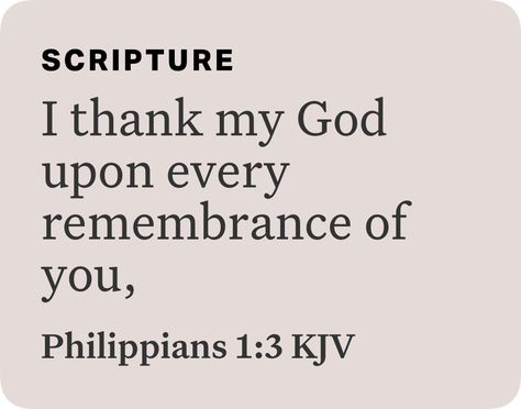 ‭‭Philippians‬ ‭1:3‬ ‭KJV‬‬ Phillipians 1 3, Philippians 1, Christian Quotes Scriptures, Ministry Leadership, Understanding The Bible, Birthday Gifts For Boyfriend Diy, Christian Men, Practice Gratitude, God Almighty