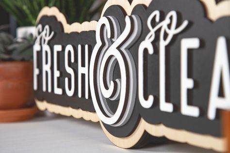 So Fresh And So Clean Sign, Laser Engraved Signs, Wood Laser Projects, Laser Projects Ideas, Laser Wood Projects, Glowforge Signs, Laser Cut Ideas, Wood Carved Signs, Wood Laser Engraving