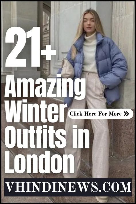 What to Wear in Winter in London: 21 Top Winter Outfits for Women in London 76 London Outfits Winter, Winter Outfit For Women, What To Wear In Winter, London Winter Fashion, 21 Outfits, Winter Outfits For Women, Vintage London Photography, Winter Wear Women, Stylish Winter Outfits