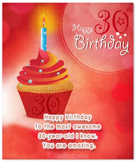 Happy birthday to the most awesome 30-year-old I know. You are amazing. Happy 30th Birthday Wishes, Happy Birthday 30, Xmas Messages, 30th Birthday Wishes, Birthday 30, Wish You Happy Birthday, Happy 30th, Happy 30th Birthday, Quote Inspiration