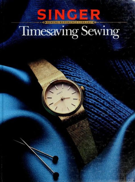 Timesaving sewing : Cy DeCosse Incorporated : Free Download, Borrow, and Streaming : Internet Archive Sewing Reference, Sewing Essentials, Sewing Space, Free Text, Sewing Book, Singer Sewing, Matching Gifts, Sewing Tools, Used Books