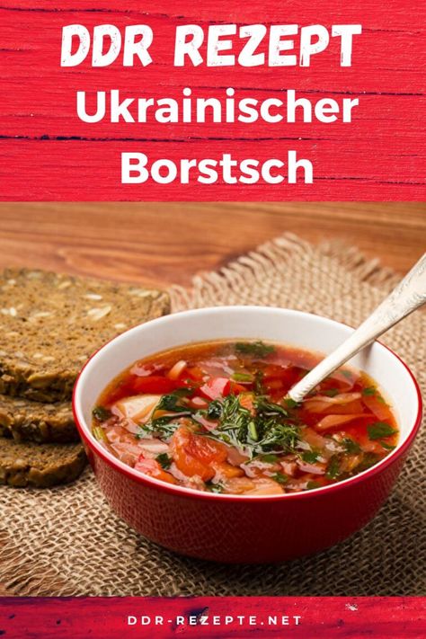 Ukrainischer Borstsch » DDR-Rezept » einfach & genial! German Food, Thai Red Curry, Finger Foods, Food And Drink, Drinks, Ethnic Recipes