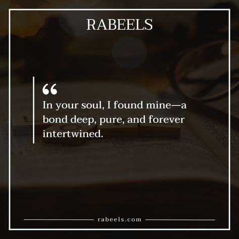 "In your soul, I found mine—a bond deep, pure, and forever intertwined." #Rabeels #SoulConnection #EternalBond #DeepLove Soul Bond, Soul Connection, Deep Love, Your Soul, Pure Products, Quick Saves