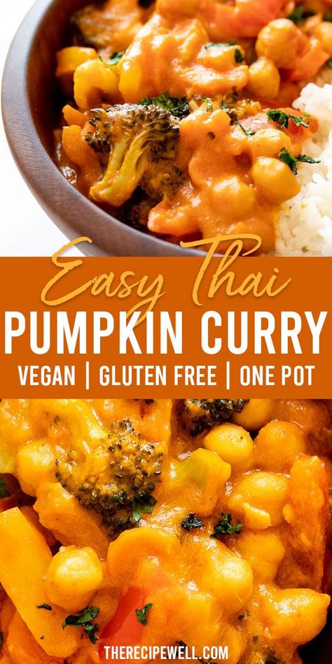 This easy Thai Pumpkin Curry is a delicious vegan meal. With a flavourful creamy sauce, it's a healthy weeknight meal that is also perfect for meal prep! FOLLOW The Recipe Well for more great recipes!  #weeknightmeal #mealprep #dinner #lunch #pumpkin #vegan #chickpea #healthy #easydinner Pumpkin Lunch Ideas, Easy Vegan Pumpkin Recipes, Easy Dinner Ideas For Family Healthy, Jamaican Pumpkin Recipes, Pumpkin Meal Recipes, Vegan Pumpkin Dinner, Healthy Fall Meal Prep, Chickpea Healthy, Pumpkin Dinner Recipes