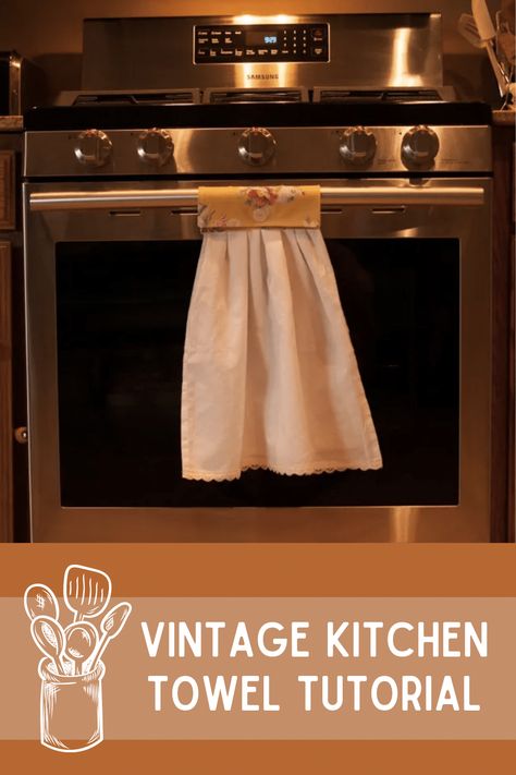 Today, we're going to learn to make a vintage kitchen towel. As we get closer to the holidays, these towels make great gifts. Vintage Kitchen Towel, Vintage Inspired Kitchen, Sewing To Sell, Project Steps, Kitchen Stove, Hanging Towels, Presents For Friends, Sewing Gifts, Practical Gifts