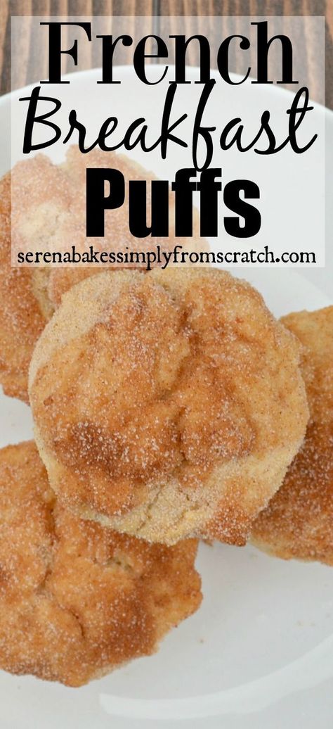 Breakfast Puffs, French Breakfast Puffs, Cinnamon Sugar Muffins, Simple Muffin Recipe, French Breakfast, Doughnut Recipe, Sweet Breads, Food Tasting, The Bomb