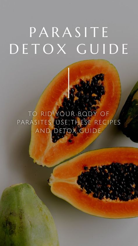 How To Cleanse Your Body Of Parasites, Home Parasite Cleanse, Pancreas Detox Cleanse, Natural Remedies To Remove Parasites, Parasitic Cleanse Natural, Parasite Tea Cleanses, Recipes For Parasite Cleanse, All Natural Parasite Cleanse, Gut Parasite Cleanse