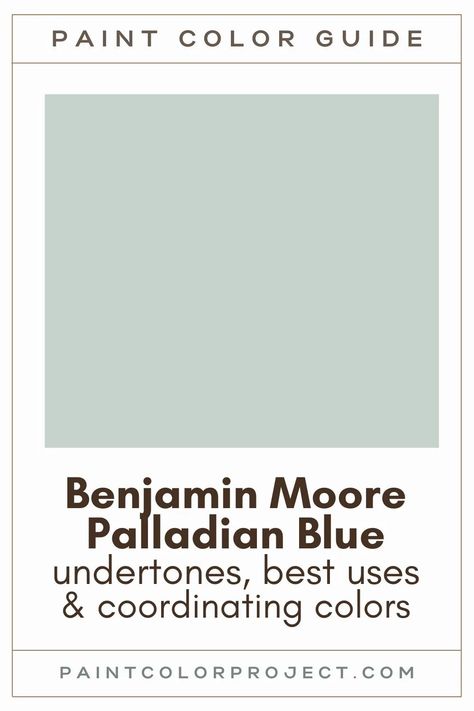 Looking for the perfect light to mid-toned blue paint color for your home? Let’s talk about Benjamin Moore Palladian Blue and if it might be right for your home! Benjamin Moore Palladian Blue Bathroom, Palladian Blue Benjamin Moore Color Schemes, Palladian Blue Benjamin Moore Bathroom, Palladium Blue Benjamin Moore Bedroom, Home Office Paint Colors Benjamin Moore, Palladian Blue Benjamin Moore Kitchen, Palladian Blue Coordinating Colors, Palladian Blue Color Palette, Palladian Blue Benjamin Moore Bedroom