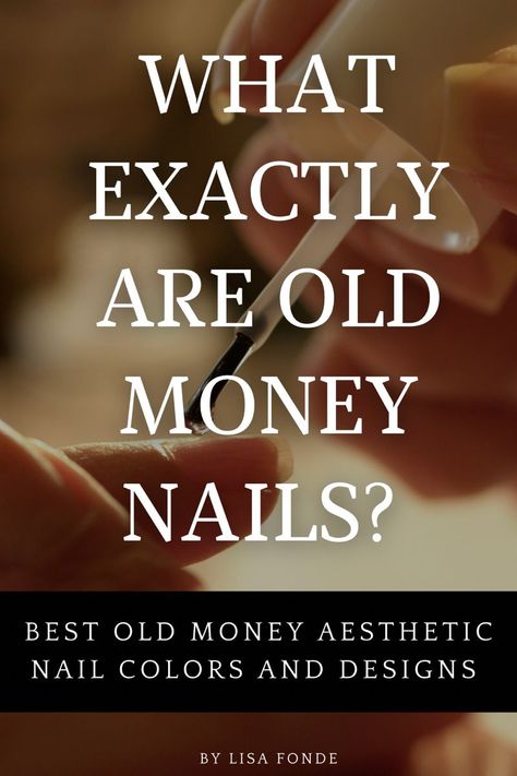 Everything You Need to Know About Old Money Nails Classy Old Money Nails, Classic Nail Designs Elegant, Old Money Nails Ideas Almond, Classic Nails Elegant Short, Old Money Nails Short, Classy Nail Colors, Classic Nails Elegant, Business Nails Classy, Chic Nails Elegant