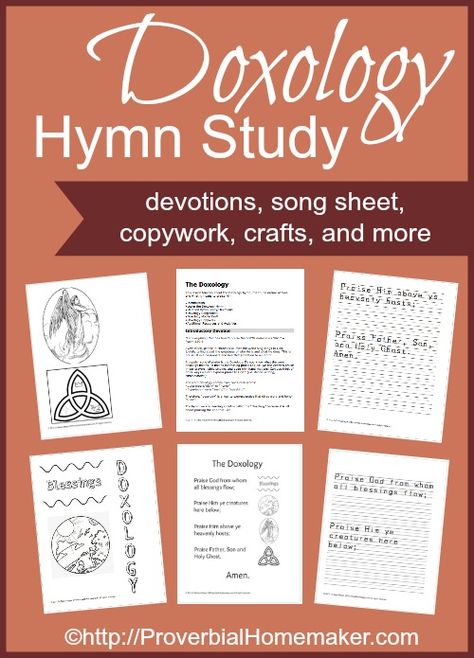 Study the doxology with your kids with devotions, song sheets, copywork and more. | ProverbialHomemaker.com The Doxology, Homeschool Music, Sound Words, Bible Study For Kids, Homeschool Inspiration, Christian Education, Bible Time, Bible Activities, Homeschool Help