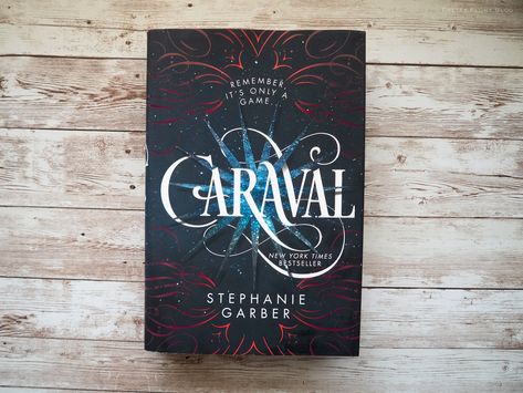 Book Review: Caraval Carnaval Book, Caraval Book, Stephanie Garber, Kindle Reader, The Game Is Over, Audio Book, Learning To Love Yourself, Entertainment Weekly, Ya Books