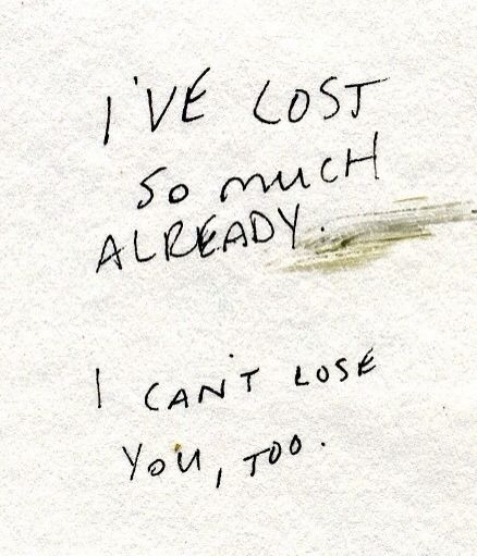 . I Cant Lose You, Love Picture Quotes, Trendy Quotes, You Lost Me, Friends Quotes, Losing You, The Words, Losing Me, I Cant