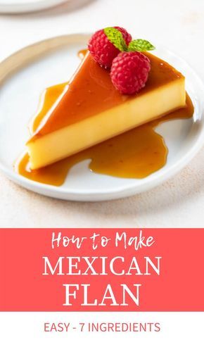 Mexican Flan Recipe, Best Flan Recipe, Mexican Dessert Recipes Easy, Spanish Flan, Flan Recipes, How To Make Flan, Flan Recipe Easy, Mexican Flan, Coconut Flan