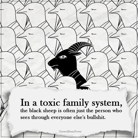 In a toxic family system, the black sheep is often just the person who sees through everyone else’s bullshit. Black Sheep Of The Family Aesthetic, Chosen Family Tattoo, Black Sheep Of The Family Tattoo, Toxic Family Drawing, Black Sheep Aesthetic, Toxic Family System, Black Person Drawing, Family Black Sheep, Family Toxic