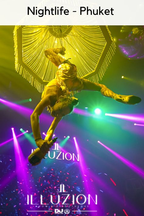 Illuzion Nightclub @ Patong, Phuket, Thailand Patong Phuket, Phuket Thailand, Phuket, Night Club, Night Life, Night Light, Dj, Thailand, Concert