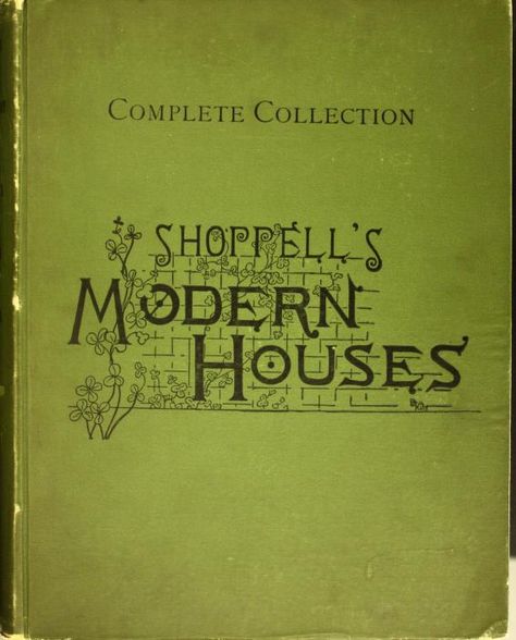 Shoppell's Modern Houses : Co-operative Building Plan Association : Free Download, Borrow, and Streaming : Internet Archive Art Deco House Plans, Doll House Diy Furniture, Sears House Plans, Old House Floor Plans, Diy Doll House Furniture, Victorian Ideas, Doll House Diy, Vintage Houses, Antique House