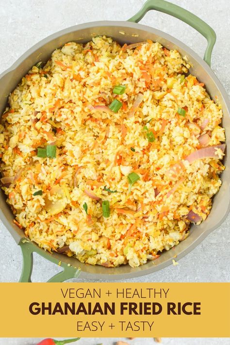 Ghanaian Fried Rice, Ghana Food, African Recipes Nigerian Food, Ghanaian Food, West African Food, African Cooking, African Recipes, Nigerian Food, Vegan Meal Plans