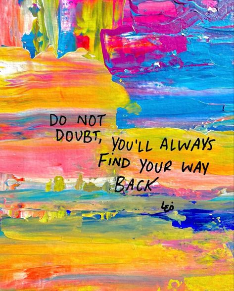 Wallpaper Healing, Abstract Quotes, Chance Quotes, Colorful Notes, Inspirational Words Of Wisdom, Special Words, Happy Words, Mini Canvas Art, Art Inspiration Painting