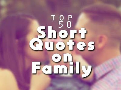 best Short Family Quotes and Inspirational Family Sayings. Family Quotes And Sayings Blessed, Family Quotes Short And Sweet, Short Quotes About Family And Love, Family Team Quotes, Family Love Quotes Short, Short Family Quotes Simple Words, Family Sayings And Quotes Short, Happy Family Quotes Short, Cute Family Quotes Short