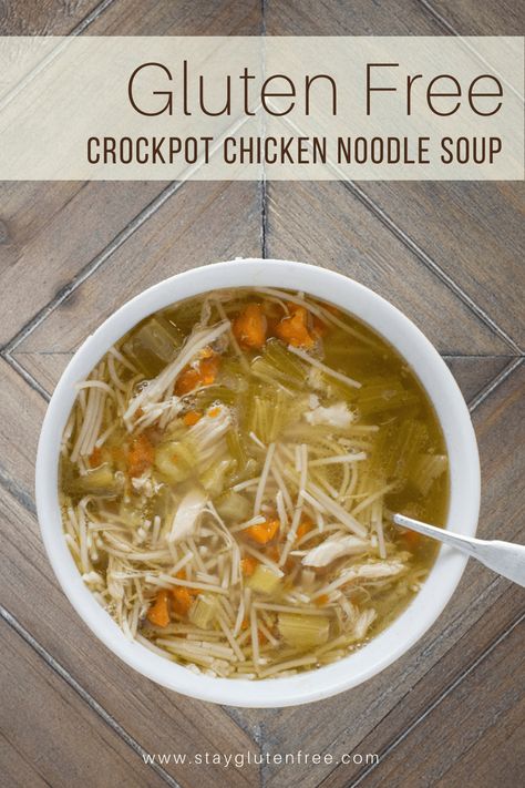 Gluten Free Crockpot Chicken, Chicken Noodle Soup Rotisserie, Gluten Free Crockpot, Gluten Free Chicken Noodle Soup, Crockpot Chicken Noodle Soup, Chicken Noodle Soup Crock Pot, Chicken Noodle Soup Easy, Dairy Free Soup, Soup Chicken