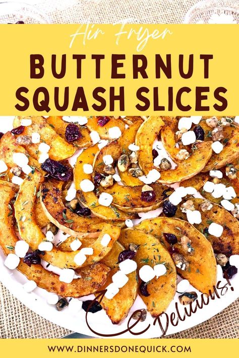 Enjoy making these delicious roasted butternut squash slices in the air fryer! They are as easy as they are tasty! #dinnersdonequick #butternutsquashslices #roastedbutternutsquashslices #airfryerbutternutsquashslices #butternutsquashrecipes #butternutsquash #roastedbutternutsquash Roasted Butternut Squash Seeds, Butternut Squash Oven, Air Fryer Butternut Squash, Roasted Red Cabbage, Butternut Squash Seeds, Butternut Recipes, Pumpkin Spice Treats, Butternut Squash Recipes, Fall Dinner Recipes