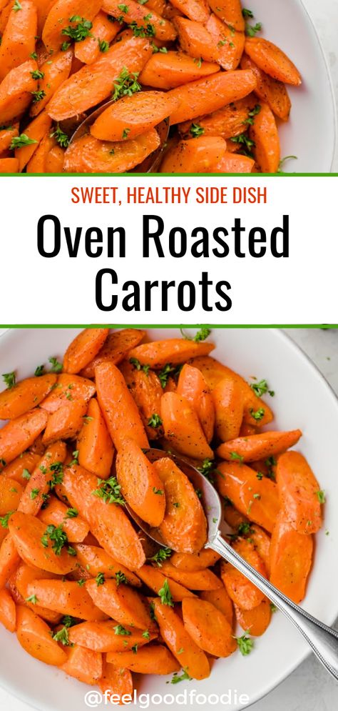 Oven Roasted Carrots are a delicious, healthy side dish that complement many main dishes. Try roasting carrots to bring out their sweet & caramelized flavor | Easter Recipes | Side Dishes | Easter Sides | Holidays | Carrot Recipes #easterrecipes #sidedishes #vegan #vegetarian #easysidedishes #feelgoodfoodie Roasting Carrots, Carrots In Oven, Recipes Side Dishes, Oven Roasted Carrots, Thanksgiving Food Sides, Easter Side Dishes, Healthy Thanksgiving Recipes, Thanksgiving Appetizer Recipes, Easy Thanksgiving Recipes